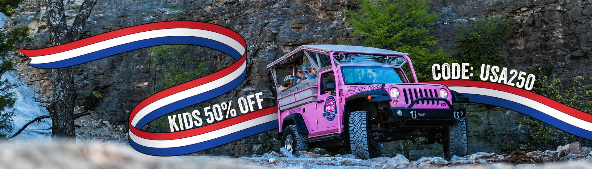Branson Pink Jeep driving through the rock quarry below Baird Mountain, Branson, MO. A red, white and blue ribbon unfurls behind the Jeep, with the accompanying text Kids 50 Percent Off, Code: USA250